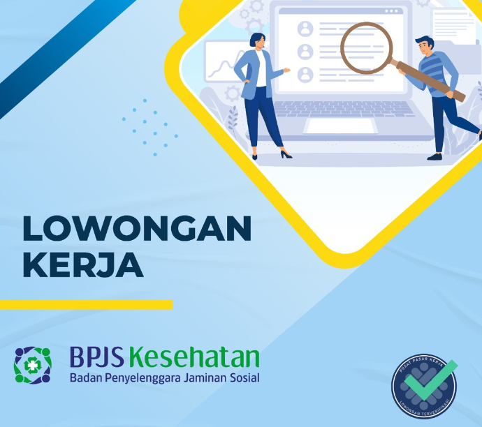 REKRUTMEN PEGAWAI BPJS KESEHATAN Periode Tahun 2024