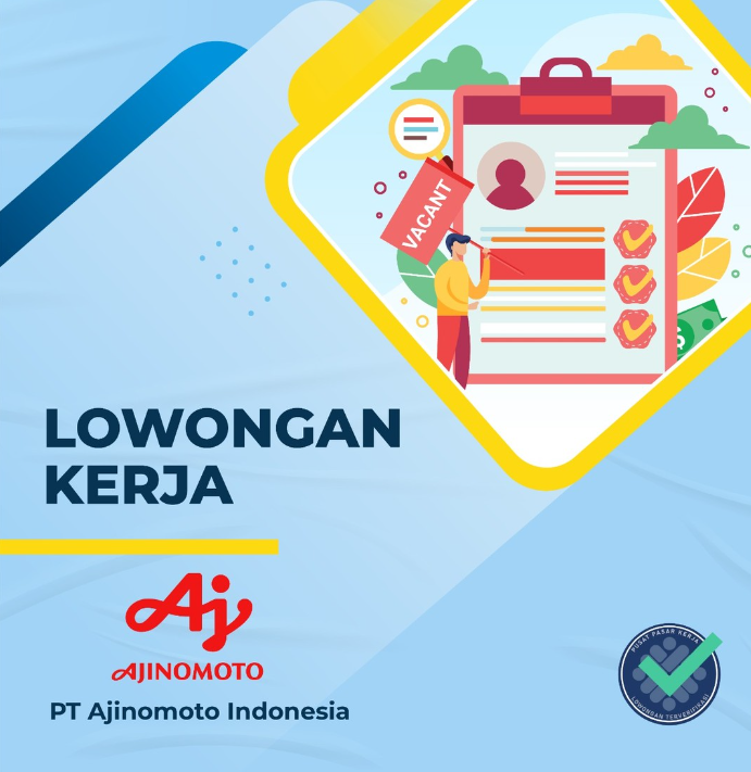 Lowongan Kerja PT. Ajinomoto Indonesia